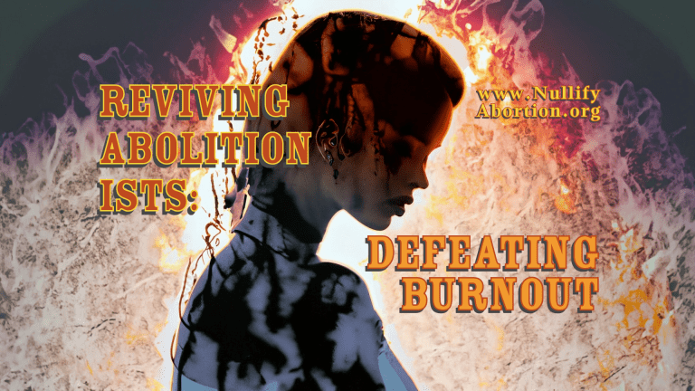 Reviving Abolitionists: Defeating Burnout